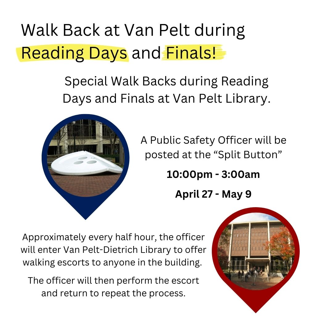 Walk back during reading days and finals! 10pm - 3am April 27 - May 9